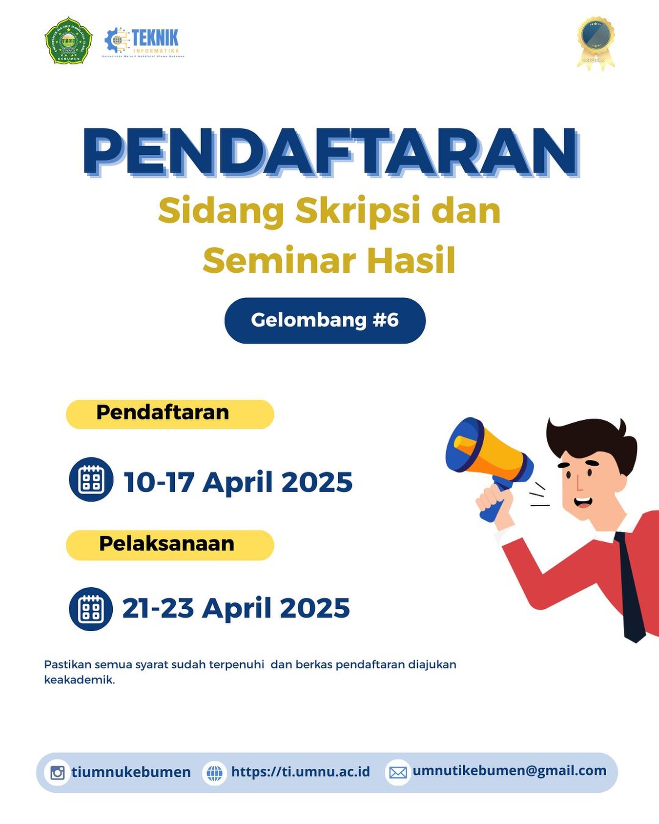 Menuju Tahap Akhir Perkuliahan, Pendaftaran Sidang Skripsi dan Seminar Hasil Gelombang 6 Telah Dibuka